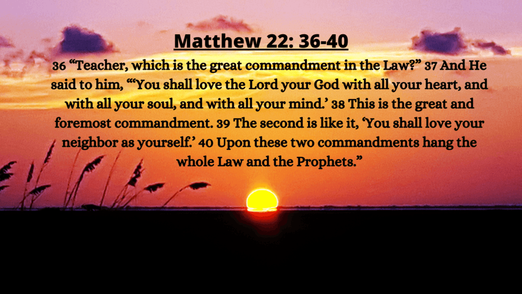 Matthew 22:36-40 the greatest commandment