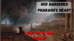 god hardened pharaoh's heart featured image